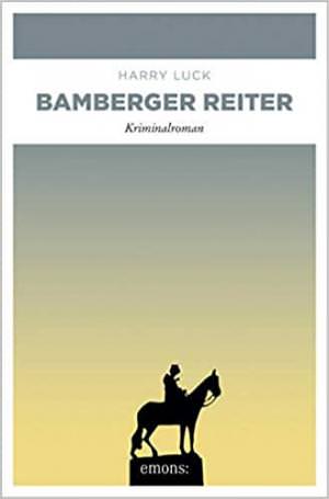 Luck Harry - Bamberger Reiter